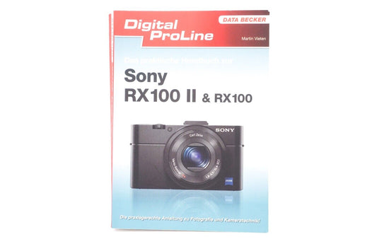 Das Sony RX100 & RX100 II Handbuch Martin Vieten Buch Kamerabuch Cameraguide