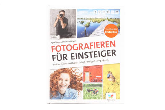 Buch Fotografieren für Einsteiger - Fotografietechnik  Kyra Christian Sänger